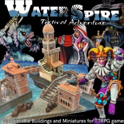 WaterSpire 3D Printable Terrain and Miniatures Collection